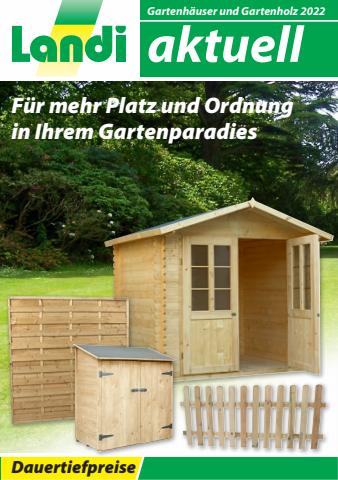 Angebote von Baumärkte & Gartencenter in Zürich | LANDI - Gartenhäuser und Gartenholz 2022 in Landi | 11.4.2022 - 31.12.2022