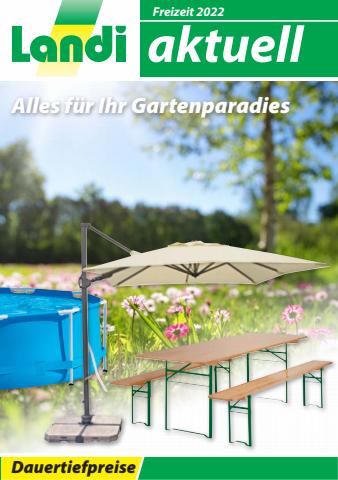 Angebote von Baumärkte & Gartencenter in Burgdorf | LANDI - Freizeit 2022 in Landi | 15.8.2022 - 31.12.2022