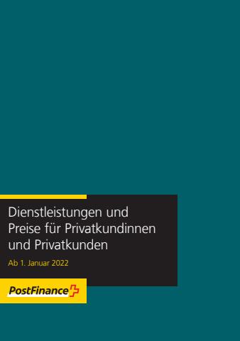 Angebote von Banken & Dienstleistungen | Dienstleistungen und Preise für Privatkundinnen und Privatkunden in Post finance | 9.2.2022 - 9.6.2022
