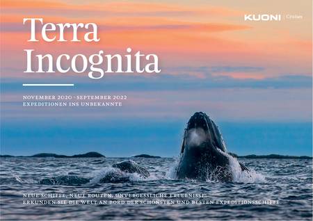 Kuoni Reisen Katalog | Kuoni Cruises, Terra Incognita | 17.5.2021 - 30.9.2022