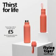 Flying Tiger Katalog in Lausanne | Thirst for Life | 14.2.2022 - 15.5.2022